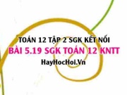 Bài 5.19 SGK Toán 12 tập 2 Kết nối tri thức